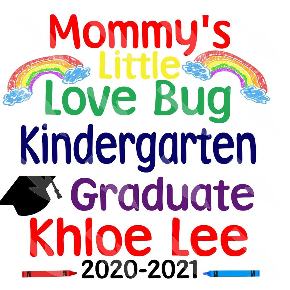 Made to Order Mommy of Kindergarten Graduate